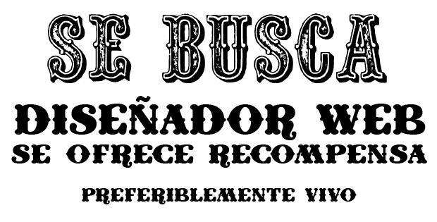 Se busca diseñador web. Se ofrece recompensa. Preferiblemente vivo.